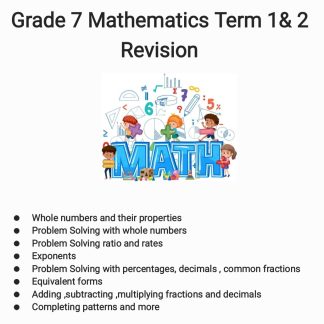Grade 7 Mathematics Term 1 +2 Revision