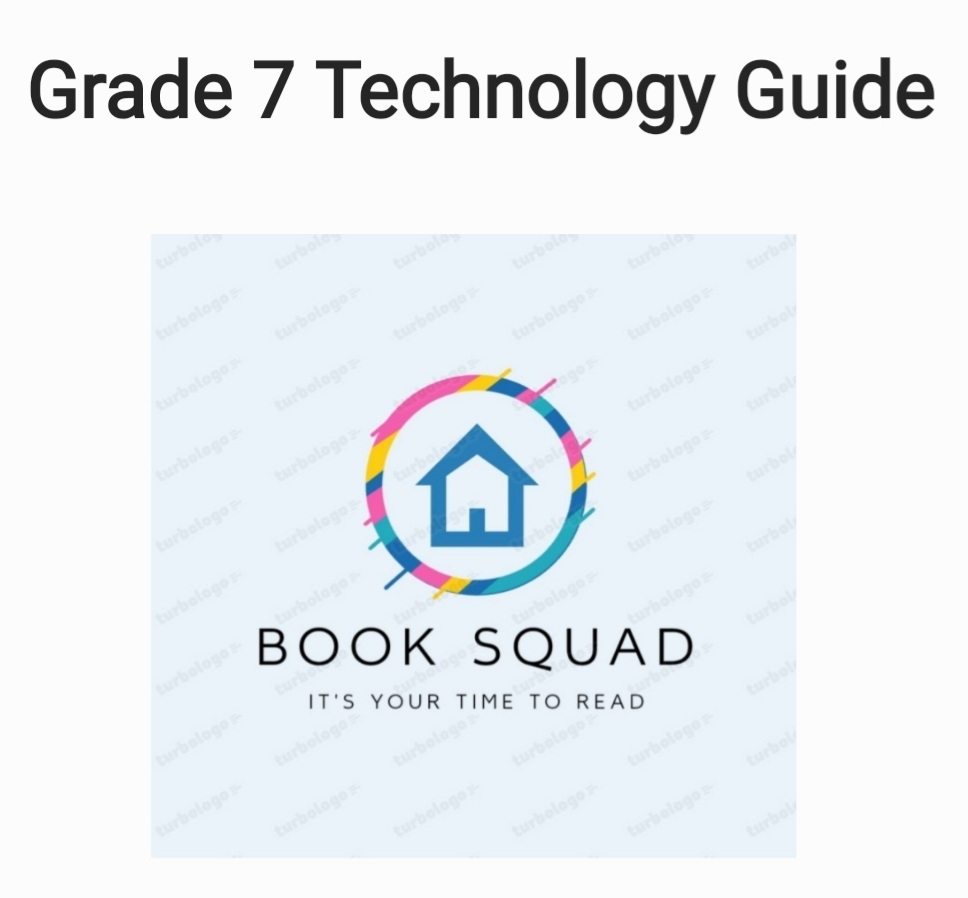 Grade 7 Technology Guide