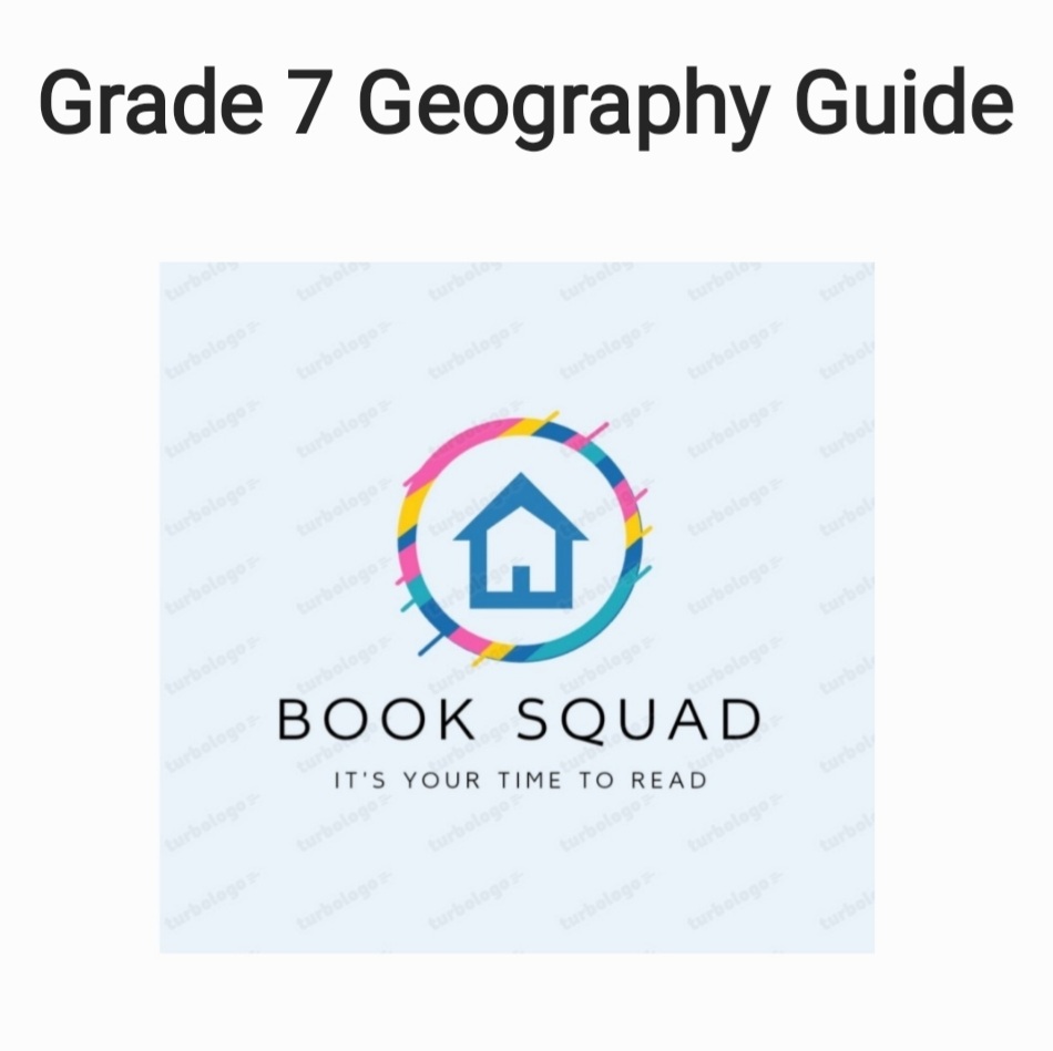Grade 7 Geography Guide