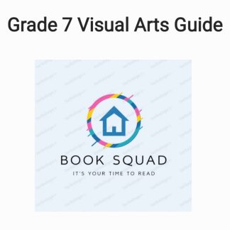 Grade 7 Visual Arts Guide