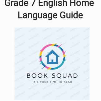 Grade 7 English Home Language Guide