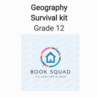 Grade 12 Geography Survival kit Paper 1 and 2