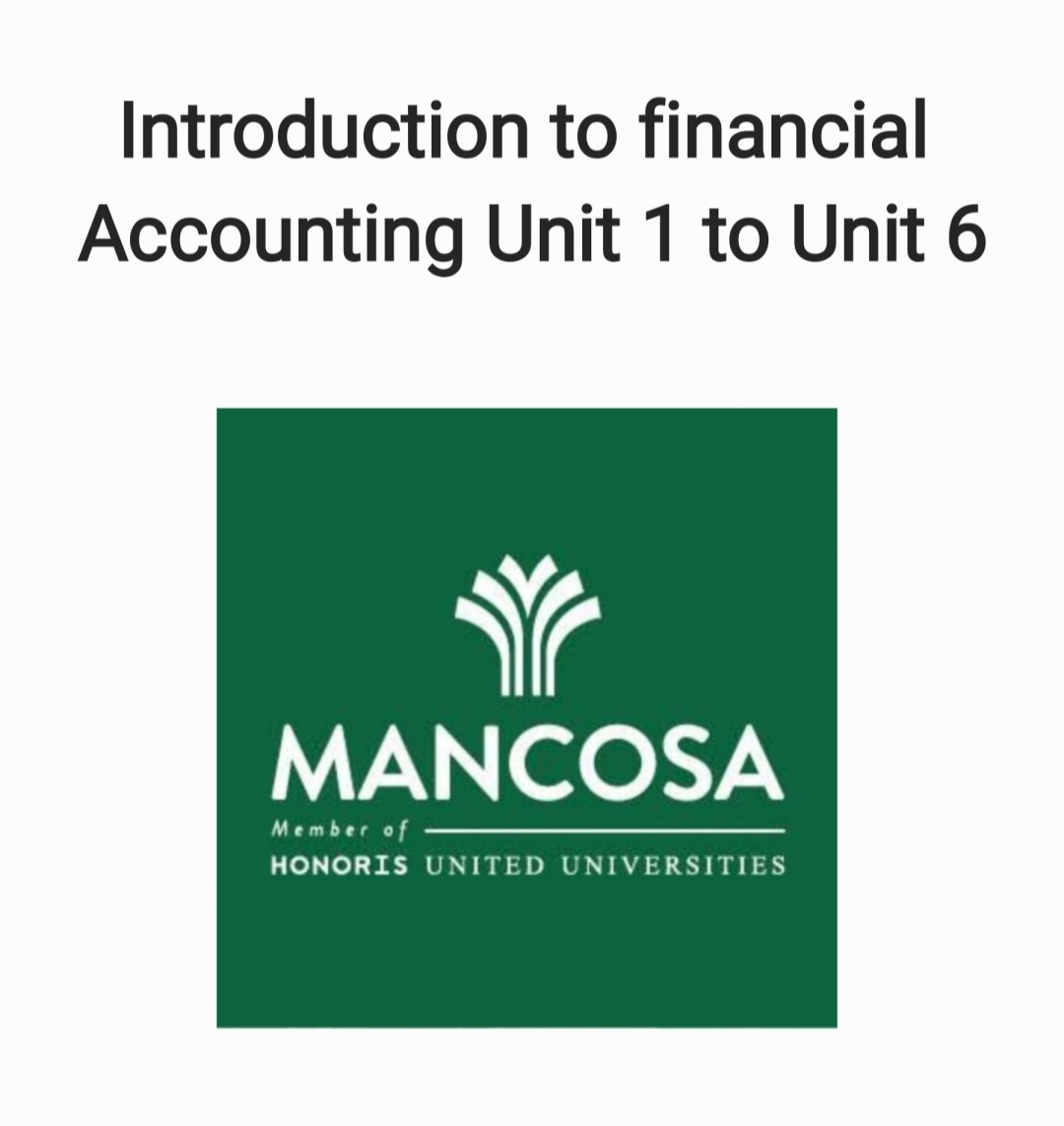 Mancosa Introduction to financial Accounting Unit 1 to 6 Revision