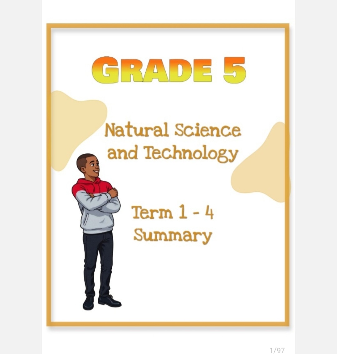 Grade 5 Natural Sciences and Technology Summary (Term 1 -4)