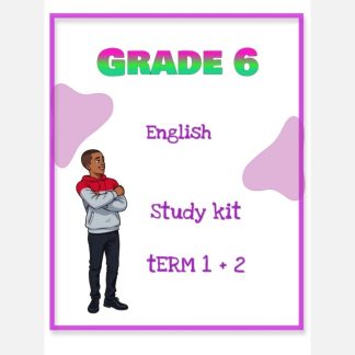 Grade 6 English Home Language Study Kit (Term 1 + 2)
