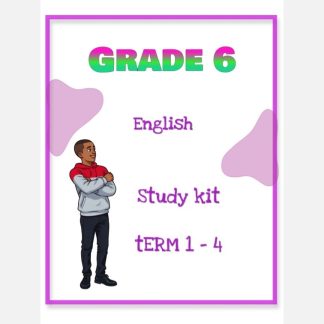 Grade 6 English Home Language Study Kit (Term 1 - 4)