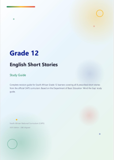 Grade 12 English Short Stories Study Guide (CAPS) – Summaries, Themes & Exam Tips
