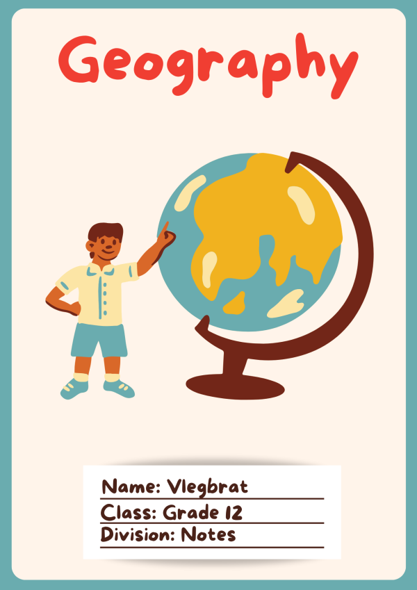 Grade 12 Geography Summary notes - TeachMzantsi